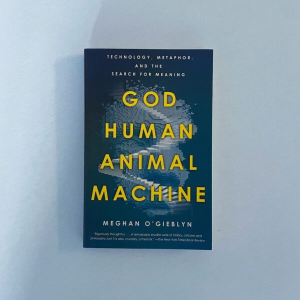 God, Human, Animal, Machine